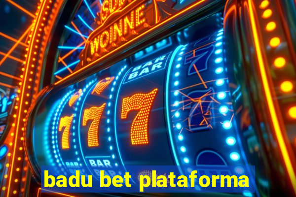 badu bet plataforma